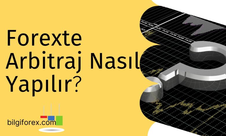 Forexte Arbitraj Nasıl Yapılır