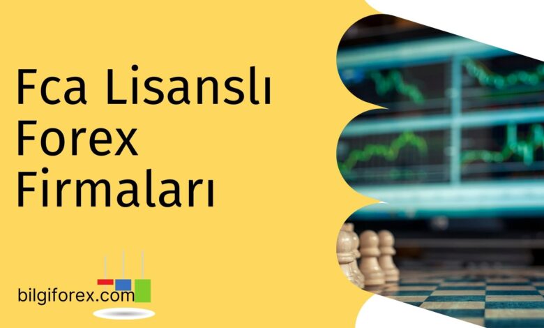 Fca Lisanslı Forex Firmaları