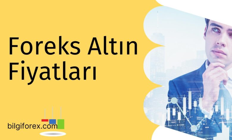 Foreks Altın Fiyatları