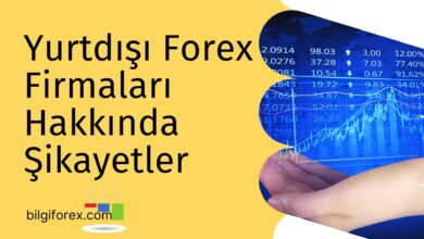 Yurtdışı Forex Firmaları Hakkında Şikayetler